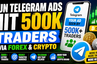 run telegram ads hit 500k traders via forex promotion crypto telegram promotion