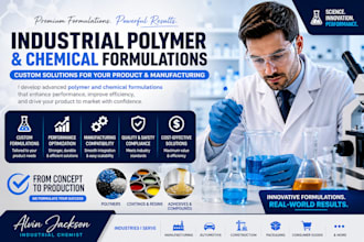 develop industrial and chemical formulations for your product and manufacturing