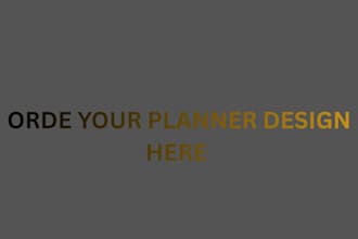 design a planner for you