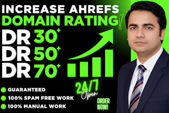 increase ahrefs domain rating dr30 dr50 dr70 plus