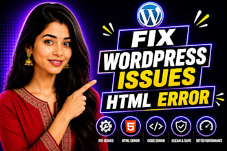 fix wordpress issues, fix wordpress error, wordpress bug fix, html error