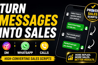 write high converting sales scripts for dm, whatsapp and calls