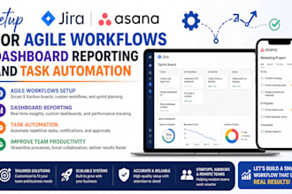 setup jira asana for agile workflows dashboard reporting and task automation