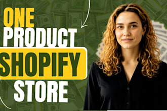 create a premium one product shopify dropshipping store
