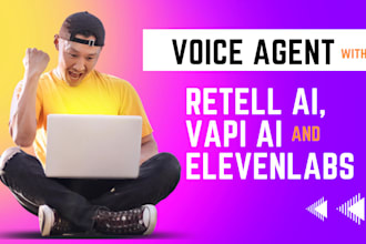 build voice agent using vapi, retell and elevenlabs