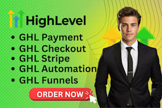 setup ghl payment, checkout, stripe, automations, funnels