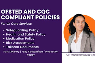 write standard ofsted and cqc compliant policies for UK care services