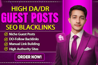 provide guest posts via manual blogger outreach backlinks
