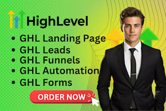 setup ghl leads, landing page, funnels, automations, forms