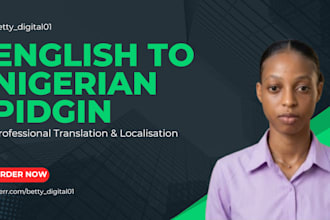 translate english to nigerian pidgin or vice versa
