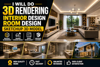 do 3d rendering, interior design, room design, sketchup 3d model
