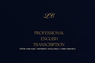 provide professional english verbatim transcription
