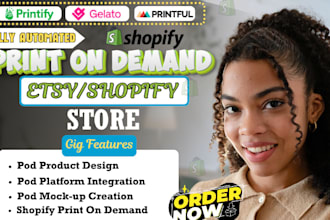 do print on demand store shopify pod store design shopify etsy printful printify