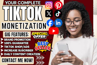 do complete tiktok monetization organically tiktok shop growth ads promotion