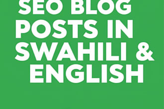 write a 500 to 1500 word SEO blog post in swahili or english