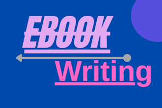 be your ebook writer, book editing