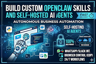 build custom openclaw skills and self hosted ai agents for your business