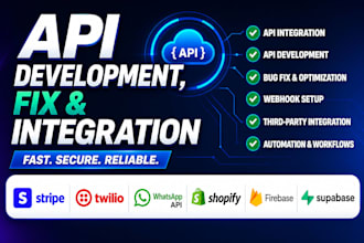 integrate stripe api, twilio, webhook, whatsapp api, shopify, firebase, supabase