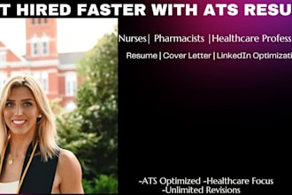 write ats optimized nursing, pharmacy resume, CV, cover letter, linkedin