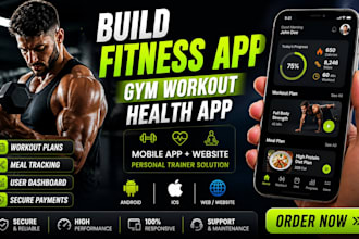 build fitness app gym workout app healthcare wellness mobile trainer app website