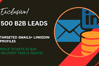 generate 500 b2b leads list emails linkedin
