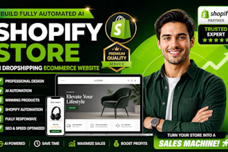 build full automated ai shopify store create ai dropshipping ecommerce website