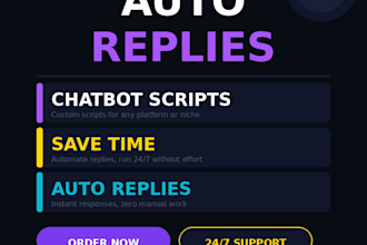 create chatbot and auto reply scripts for your business