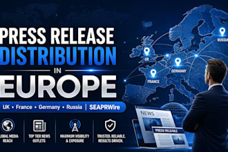 distribute a european PR in the UK, russia, france, and germany via seaprwire