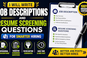 write job descriptions and resume screening questions for hiring