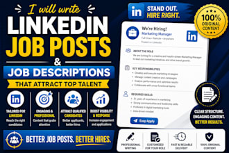 write linkedin job posts and job descriptions for hiring