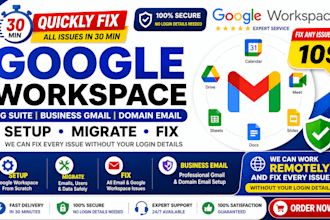 quickly fix, migrate, setup google workspace,g suite,business gmail,domain email