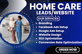 home care leads elderly care leads home care healthcare leads home care website