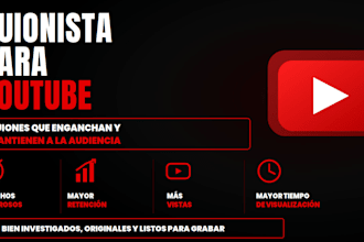 escribiré guiones para youtube que hacen crecer tu canal rápido