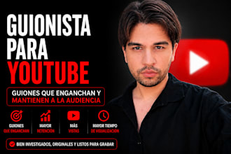 escribiré guiones exitosos para tu canal de youtube