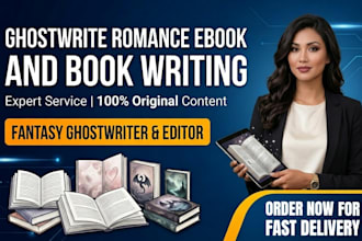 ghostwrite romance ebook, book writer, fantasy ghost book writer, book editor