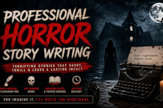 write viral horror scripts for youtube, creepypasta, and scary stories