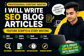 write SEO blog articles, story and engaging scripts