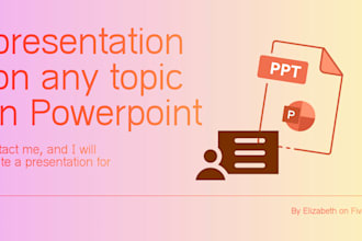 create a presentation on any topic