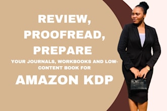 proofread and format your journal planner or low content book for KDP