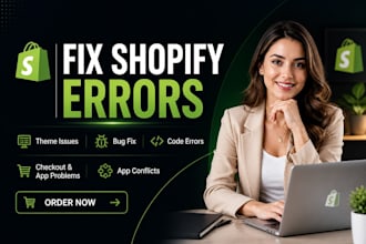 fix shopify bugs, errors, and theme issues professionally