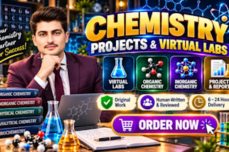 assist you in projects, tasks and virtual labs, organic and inorganic chemistry