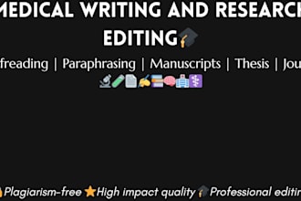 professionally proofread and paraphrase your medical thesis or manuscript