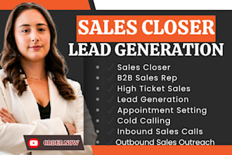 be your sales closer b2b sales rep high ticket sales lead generation
