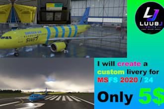 create a high quality livery for msfs 2020 and 24