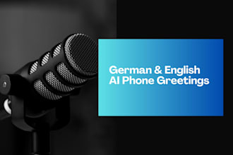 create professional ai phone greetings in german or english