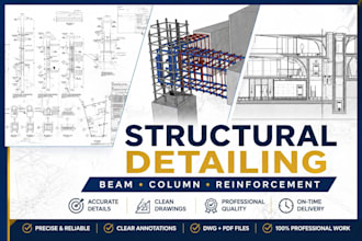 create detailed structural beam, column and reinforcement drawings
