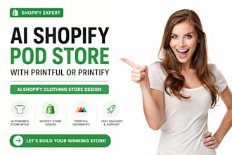 ai shopify pod store with printful or printify, ai shopify clothing store design