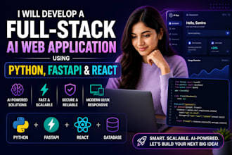 develop a full stack ai web application using python, fastapi and react