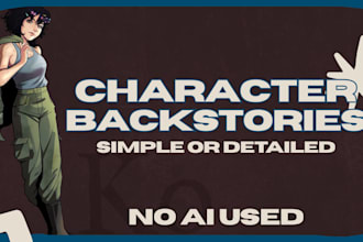 write your character backstory no ai used