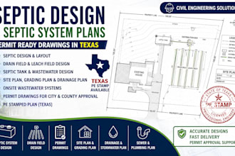 septic system, septic plan, drainage plan and pe stamp permit drawings in texas
